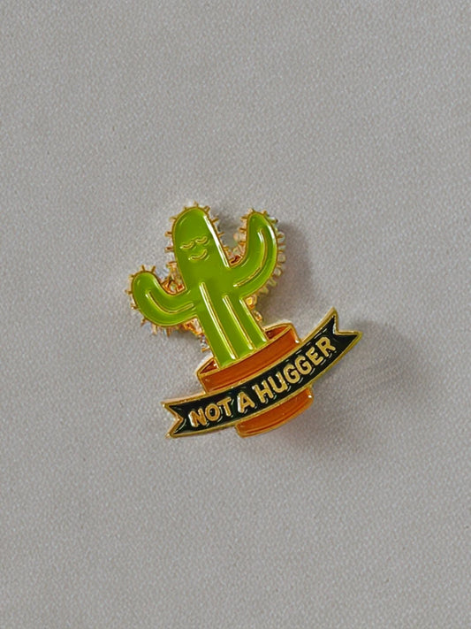 Enamel pin-not a hugger